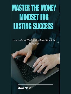 cover image of Master the Money Mindset for Lasting Success